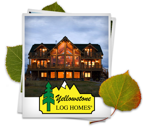 Custom Log Homes and Cabins by Yellowstone Log Homes